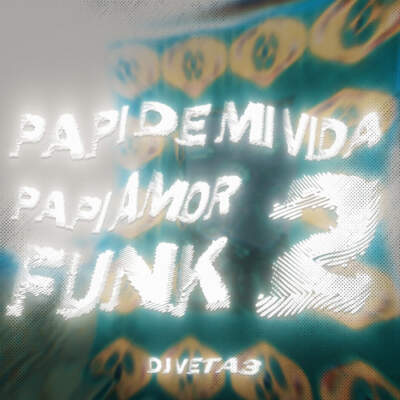 دانلود آهنگ  فانک dj veta3 papi de mi vida papi amor funk 2