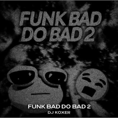 دانلود آهنگ  فانک dj koxer funk bad do bad 2