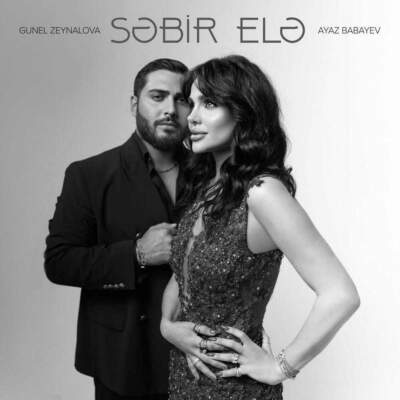 دانلود آهنگ  صبر اله با صدای گونل زینالوا و آیاز بابایو