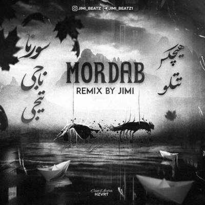 دانلود آهنگ مرداب از سورنا ناجی تیجی هیچکس تتلو دانلود آهنگ مرداب از سورنا ناجی تیجی هیچکس تتلو