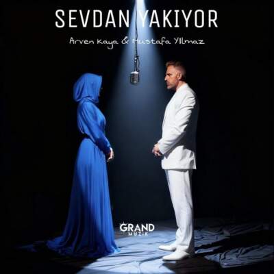 دانلود آهنگ Sevdan Yakıyor با صدای Arven Kaya و Mustafa Yılmaz دانلود آهنگ Sevdan Yakıyor با صدای Arven Kaya و Mustafa Yılmaz