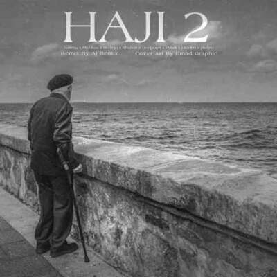 دانلود آهنگ  حاجی 2 از حصین علی سورنا هیدن هیچکس پیشرو امیر خلوت گاد پوری پوتک