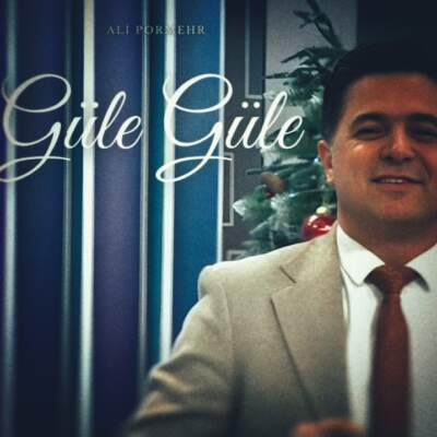 دانلود آهنگ Güle Güle با صدای علی پرمهر دانلود آهنگ Güle Güle با صدای علی پرمهر