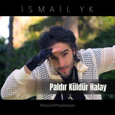 دانلود آهنگ  Paldir Kuldur Halay با صدای Ismail YK