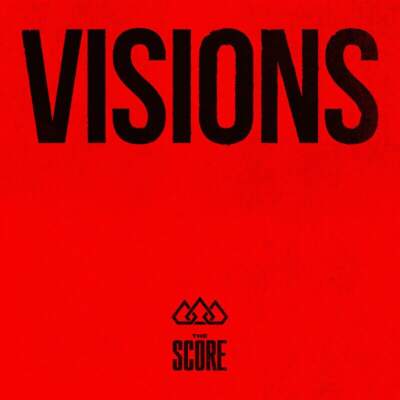 دانلود آهنگ  Visions با صدای The Score