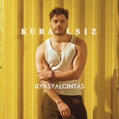 دانلود آهنگ  KURALSIZ با صدای İlyas Yalçıntaş