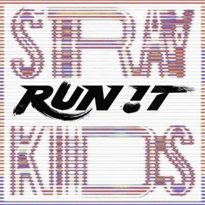 دانلود آهنگ RUN IT با صدای Stray Kids دانلود آهنگ RUN IT با صدای Stray Kids