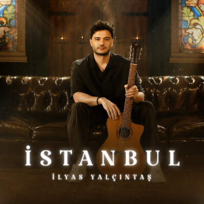 دانلود آهنگ  İstanbul با صدای İlyas Yalçıntaş و Ayten Rasul