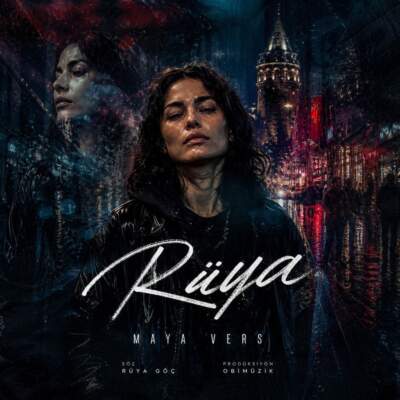 دانلود آهنگ  Rüya با صدای Maya Vers
