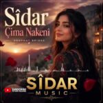 دانلود آهنگ Çima Nakenî با صدای Sîdar کردی با صدای زن دانلود آهنگ Çima Nakenî با صدای Sîdar کردی با صدای زن
